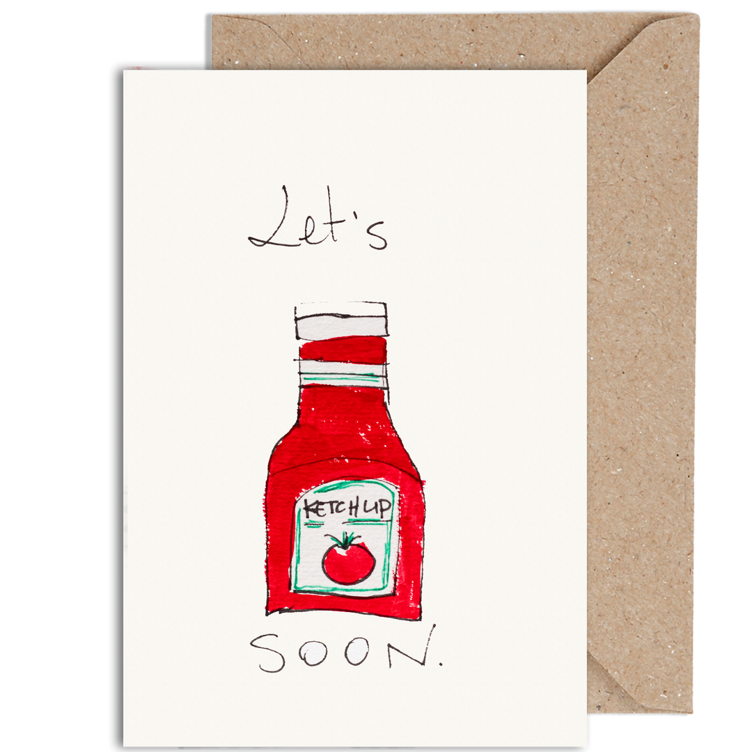 Let's Ketchup Soon Greeting Card by Weird Watercolours